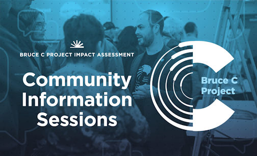 ​Bruce Power holding community information sessions to explore Bruce "C" project